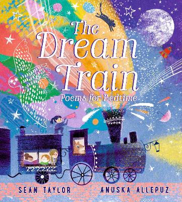 Cover: The Dream Train: Poems for Bedtime
