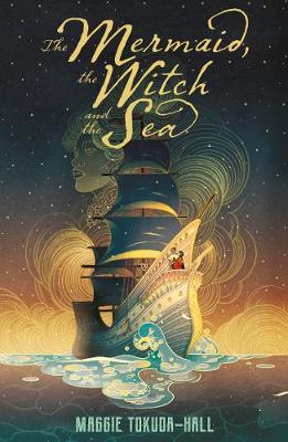 Cover: The Mermaid, the Witch and the Sea