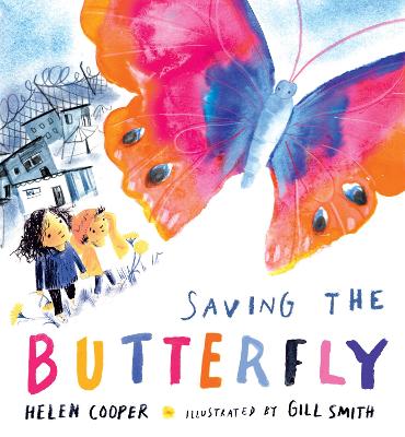 Cover: Saving the Butterfly: A story about refugees