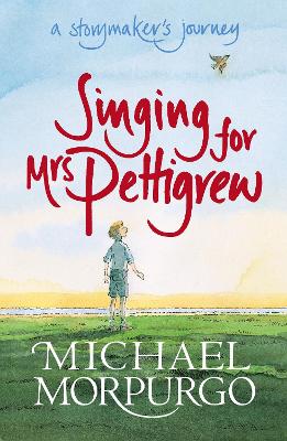 Cover: Singing for Mrs Pettigrew: A Storymaker's Journey