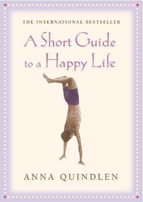 Cover of A Short Guide To A Happy Life