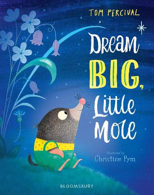 Cover: Dream Big, Little Mole