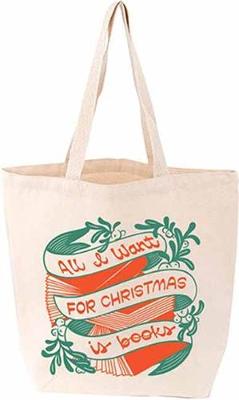 Image of All I Want for Christmas Is Books Tote