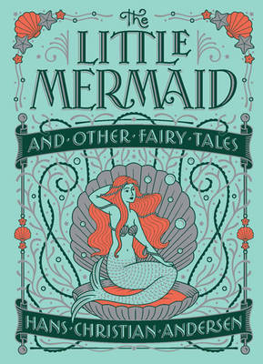 Image of The Little Mermaid and Other Fairy Tales (Barnes & Noble Collectible Editions)