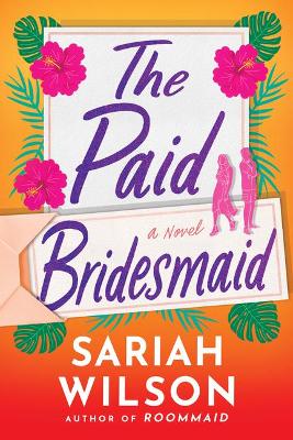 Cover: The Paid Bridesmaid