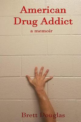 Image of American Drug Addict