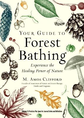 Cover: Your Guide to Forest Bathing (Expanded Edition)