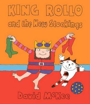 Image of King Rollo and the New Stockings