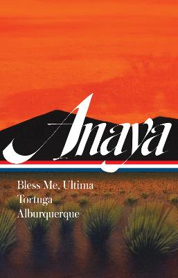Image of Rudolfo Anaya: Bless Me, Ultima, Tortuga, Alburquerque
