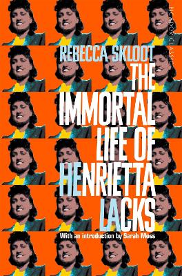 Cover: The Immortal Life of Henrietta Lacks