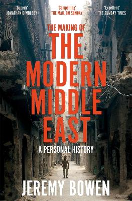 Cover: The Making of the Modern Middle East