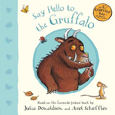 Image of Say Hello to the Gruffalo