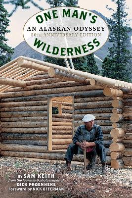 Cover: One Man's Wilderness, 50th Anniversary Edition