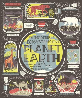 Cover: The Incredible Ecosystems of Planet Earth