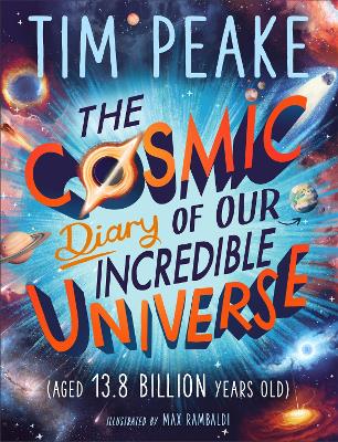 Image of The Cosmic Diary of our Incredible Universe
