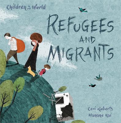 Cover: Children in Our World: Refugees and Migrants