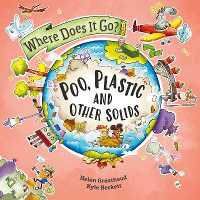 Cover: Where Does It Go?: Poo, Plastic and Other Solids