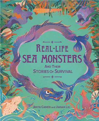 Cover: Real-life Sea Monsters and their Stories of Survival
