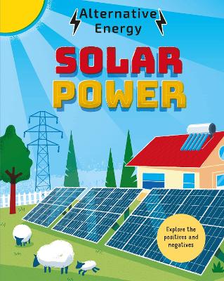 Cover: Alternative Energy: Solar Power
