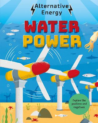 Cover: Alternative Energy: Water Power