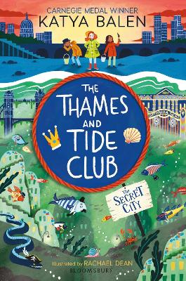 Cover: The Thames and Tide Club: The Secret City