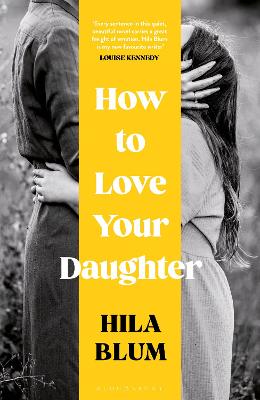 Cover: How to Love Your Daughter