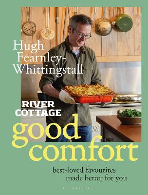 Cover: River Cottage Good Comfort