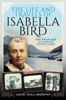 Cover: The Life and Travels of Isabella Bird