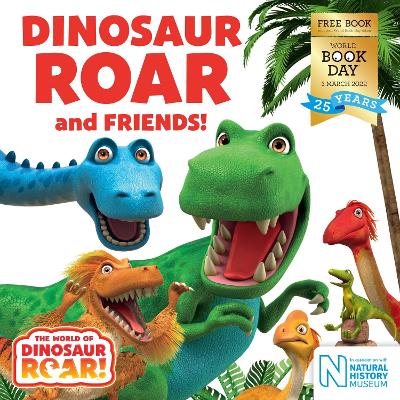 Cover: Dinosaur Roar and Friends! : World Book Day 2022