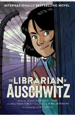 Cover: The Librarian of Auschwitz: The Graphic Novel