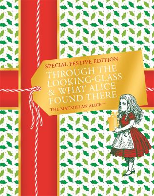 Cover: Through the Looking-glass and What Alice Found There Festive Edition