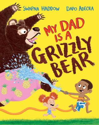 Cover: My Dad Is A Grizzly Bear
