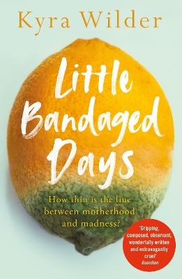 Cover: Little Bandaged Days