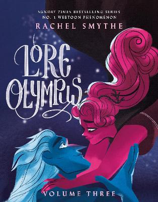 Cover: Lore Olympus: Volume Three