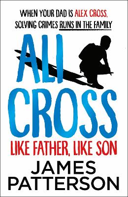 Cover: Ali Cross: Like Father, Like Son