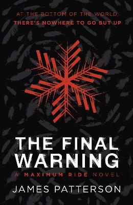 Cover: The Final Warning: A Maximum Ride Novel