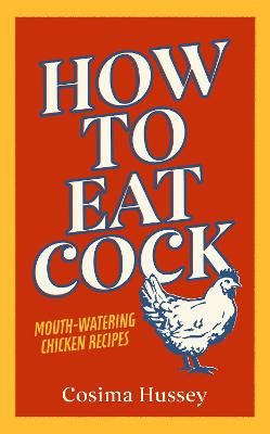 Cover: How to Eat Cock