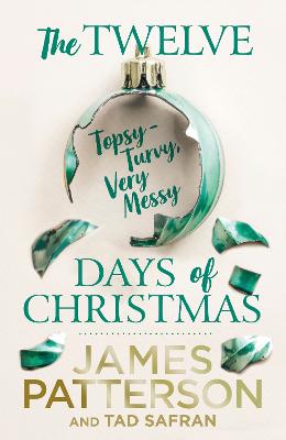 Cover: The Twelve Topsy-Turvy, Very Messy Days of Christmas