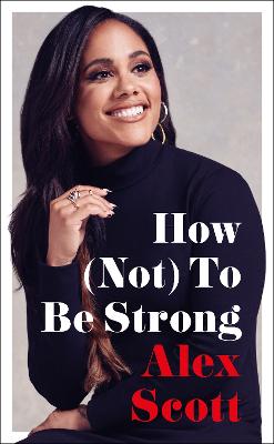 Cover: How (Not) To Be Strong