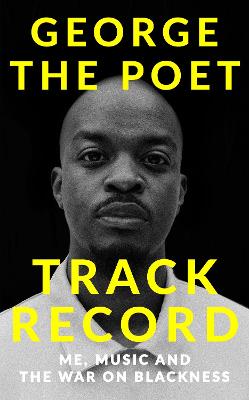 Cover: Track Record: Me, Music, and the War on Blackness