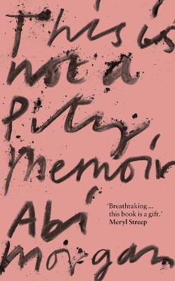 Cover: This is Not a Pity Memoir