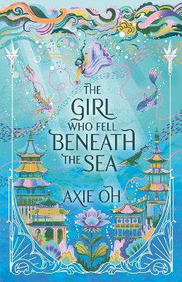Cover: The Girl Who Fell Beneath the Sea