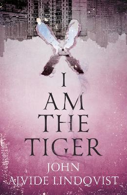 Cover: I Am the Tiger