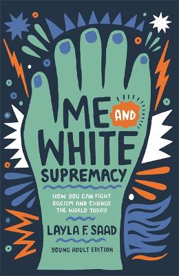 Cover: Me and White Supremacy (YA Edition)