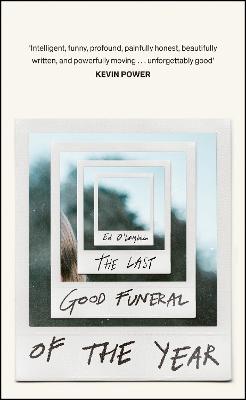 Cover: The Last Good Funeral of the Year