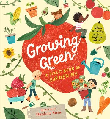 Cover: Growing Green: A First Book of Gardening