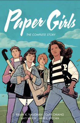 Cover: Paper Girls: The Complete Story