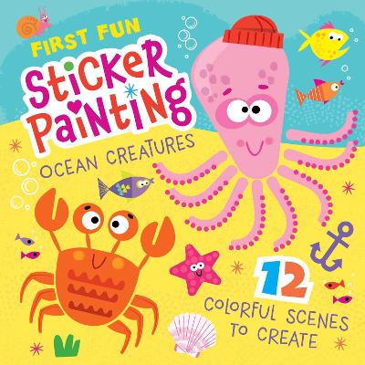 Cover: First Fun Sticker Painting: Ocean Creatures