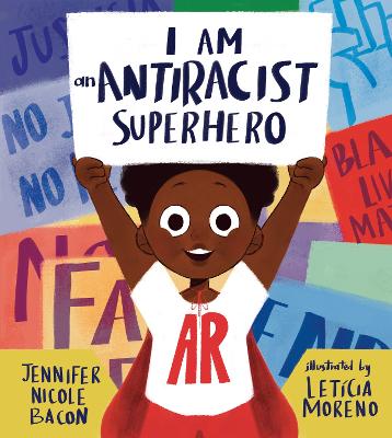 Cover: I Am an Antiracist Superhero