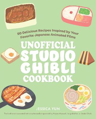 Cover: The Unofficial Studio Ghibli Cookbook